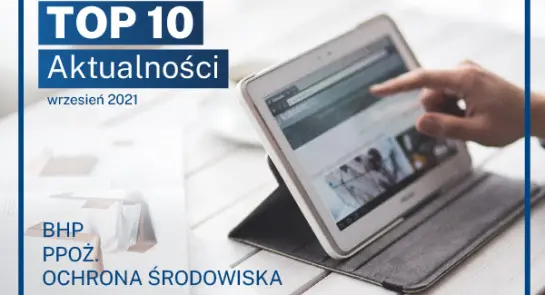 Top10_bhp_ppoz_ochrona_srodowiska_wrzesien_2021_news