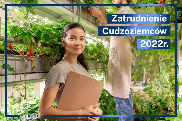 Aktualnosc_zatrudnianie_cudzoziemców_2022