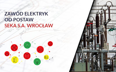 Zawód elektryk – SEKA S.A. oddział Wrocław