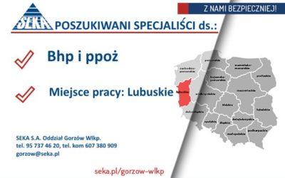 POSZUKIWANY SPECJALISTA ds. BHP i PPOŻ – Gorzów Wlkp.