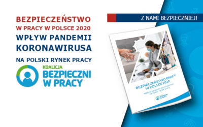 Raport BEZPIECZEŃSTWO PRACY W POLSCE 2020