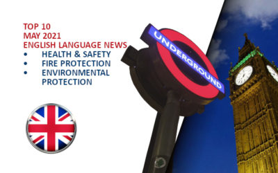 Top10 NEWS on health and safety fire and environmental protection May 2021